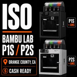 ISO: Bambu Lab P1S / P2S