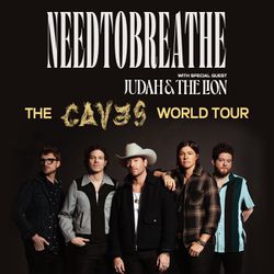 NEEDTOBREATHE: THE CAVES WORLD TOUR — 5/11/24, 2x Covered Seats Tickets @ White River Amphitheatre