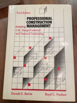 PROFESSIONAL CONSTRUCTION MANAGEMENT, 3rd Edition 