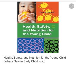 Health,safety,and nutrition for the young child
