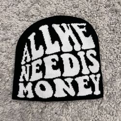 All We Need Is Money Beanie