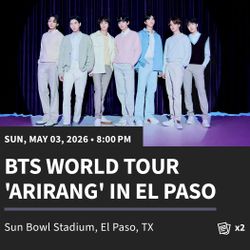 BTS EL PASÓ TICKETS 2 Available Sunday 