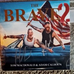 The Brave 2 GOLD Signed CD Tom MacDonald And Adam Calhoun 