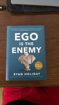 Ego Is the Enemy by Ryan Holiday