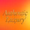 Authentic Luxury
