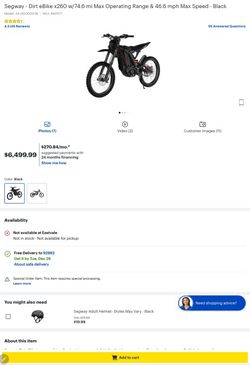 I Have 2 Electric Segway Dirt Bikes Paid A Little Over 14 Grand For Both Of Them Still In Original Box An Delivery Box Both Iteims In Box 10k 4both
