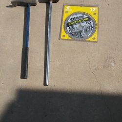 2 Hammers.. AND  1 Saw  Blade ..MAKE  REASONABLE OFFER 