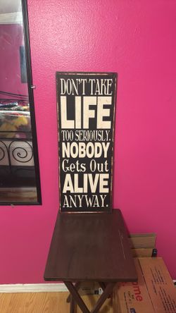Metal Sign - Don’t Take Life Too Seriously 