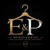 E & P Merchandise 