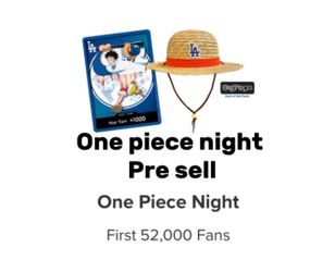 One piece night pre sell