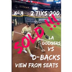 Arizona Diamondbacks vs LA Dodgers 6/3 2 Tixs for $200