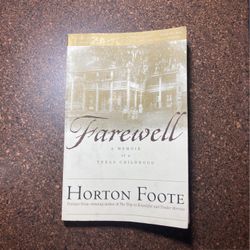 Farewell A Memoir Of A Texas Childhood