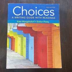 Choices a writing guide with readings