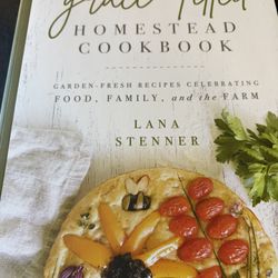 The Grace-Filled Homestead Cookbook
