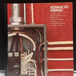 Advanced Wiring Book - Time Life Home Repair & Improvement 1980 Electrical Guide