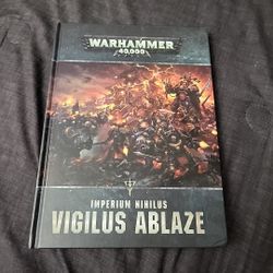 Warhammer 40k: Codex: Imperium Nihilus: Vigilus Ablaze