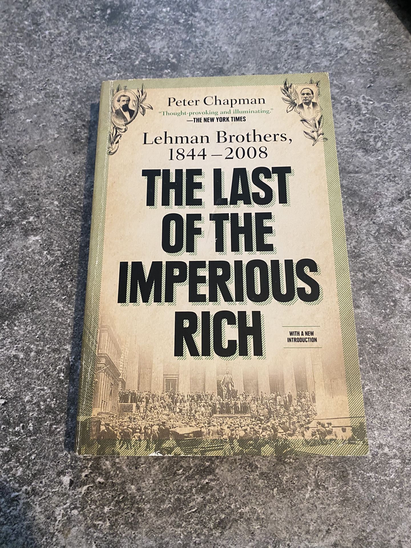 The Last of the Imperious Rich: Lehman Brothers, 1(contact info removed) - paperback