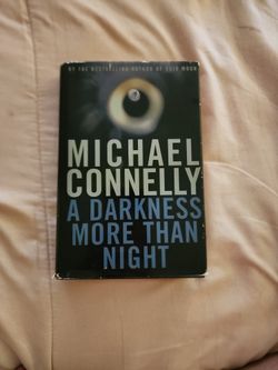 A Darkness More Than Night (By Michael Connelly)