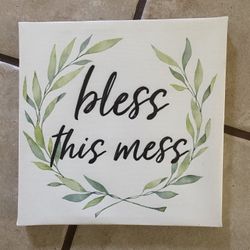 Bless This Mess On Stretched Canvas 8x8 Ready To Hang
