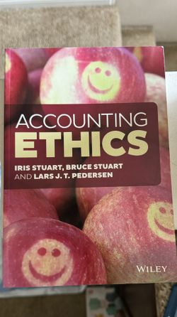 Accounting Ethics By Iris, Bruce Stuart And Lars Pedersen