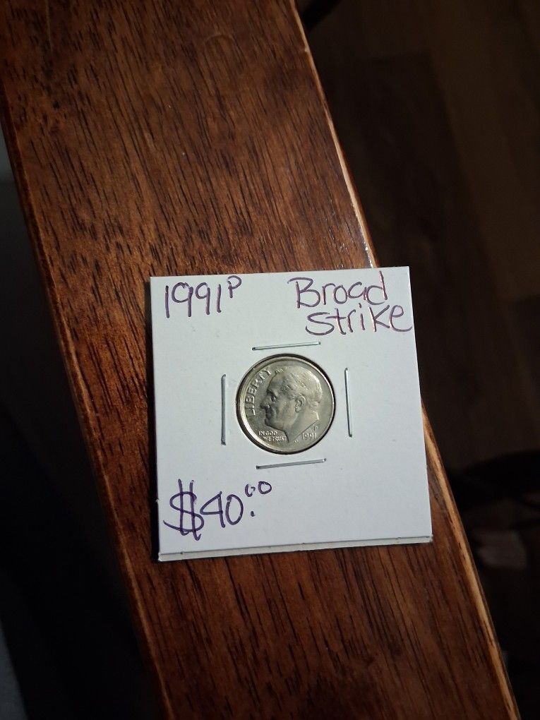 1991-P BROADSTRIKE ERROR DIME $40 FIRM