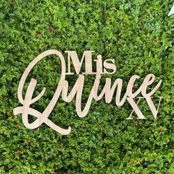 Mis Quince quinceañera custom wood cutout name sign