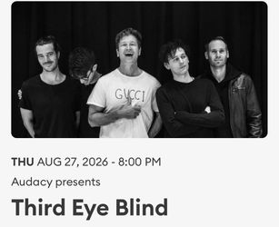 2 Tickets $40 each to Third Eye Blind Thursday August 27th @ Yaamava