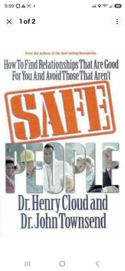 Safe People: How to Find Relationships that are Good for You and Avoid Those...