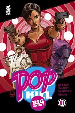 Pop Kill Big Candy #1 (Of 4) Cover E Dave Johnson Foil Cardstock Variant (Mature)