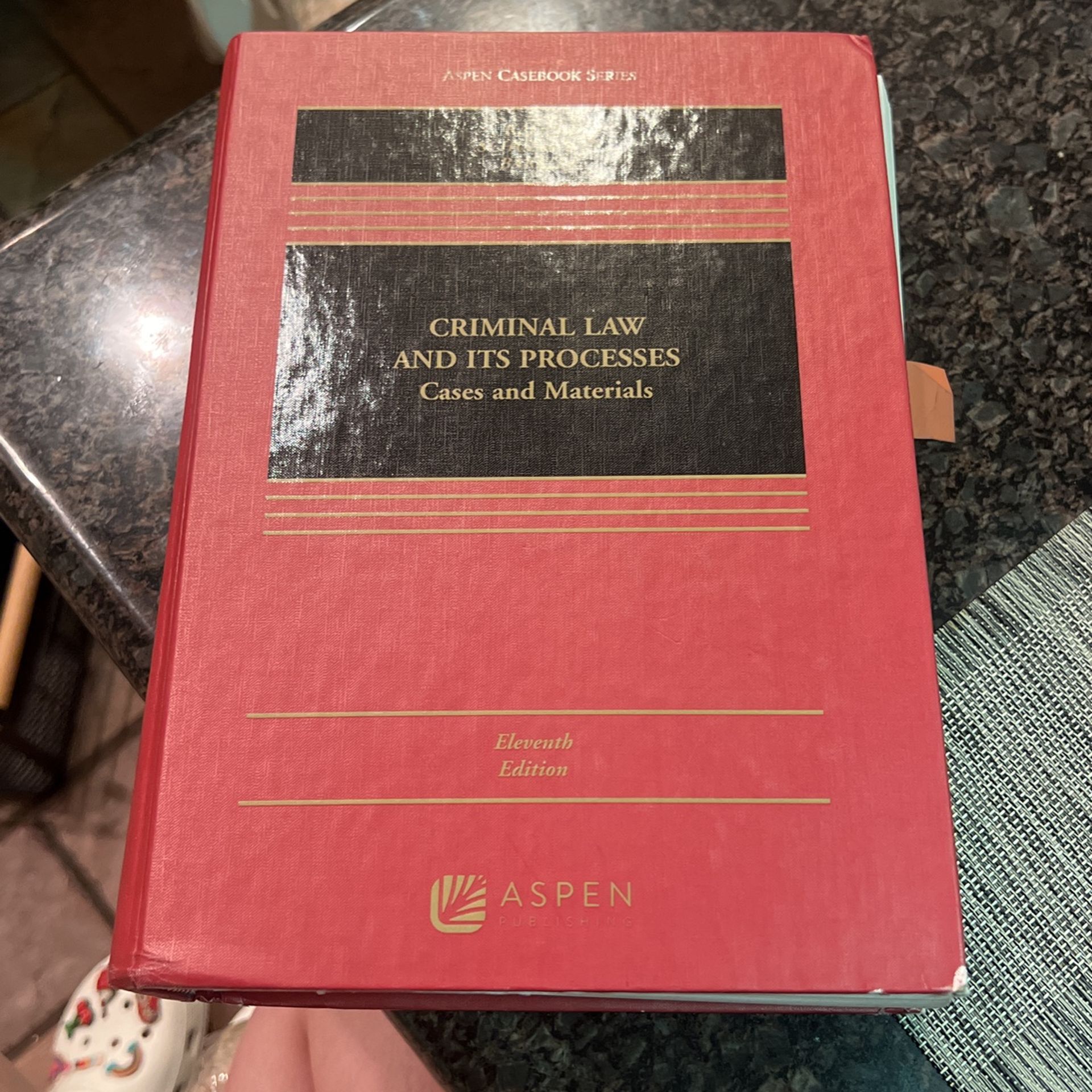 Criminal Law And Its Processes- Cases And Materials