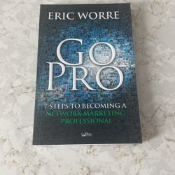 Go Pro 7 Steps To Becoming A Network Marketing Professional 