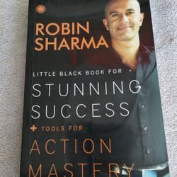Little Black Book For Stunning Success By Robin Sharma