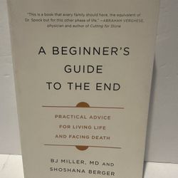 A BEGINNERS GUIDE TO THE END