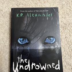 The Undrowned by K.R. Alexander