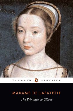 The Princess de Cleves by Madame De Lafayette
