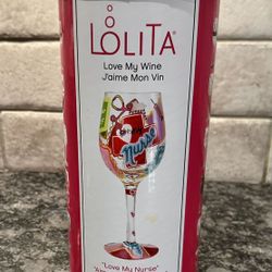 Lolita “Love My Nurse” 15 oz, Hand-painted Wine Glass NIB - Rare 