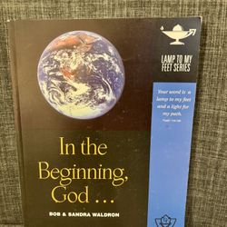 In the Beginning, God...
