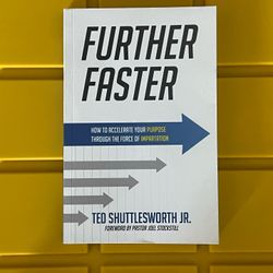 'Further Faster" By Ted Shuttlesworth