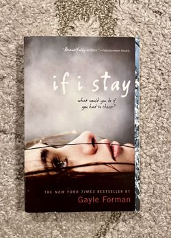 If I Stay by Gayle Forman