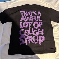 Awful Lot Of Cough Syrup