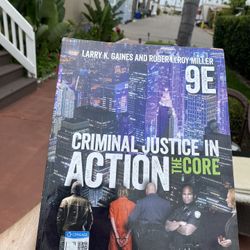 Criminal Justice In Action The Core (9E) 