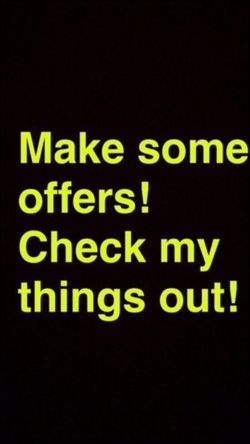 Just trynna sell everything make me offers