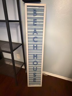 Beach House sign - ($7 OBO)