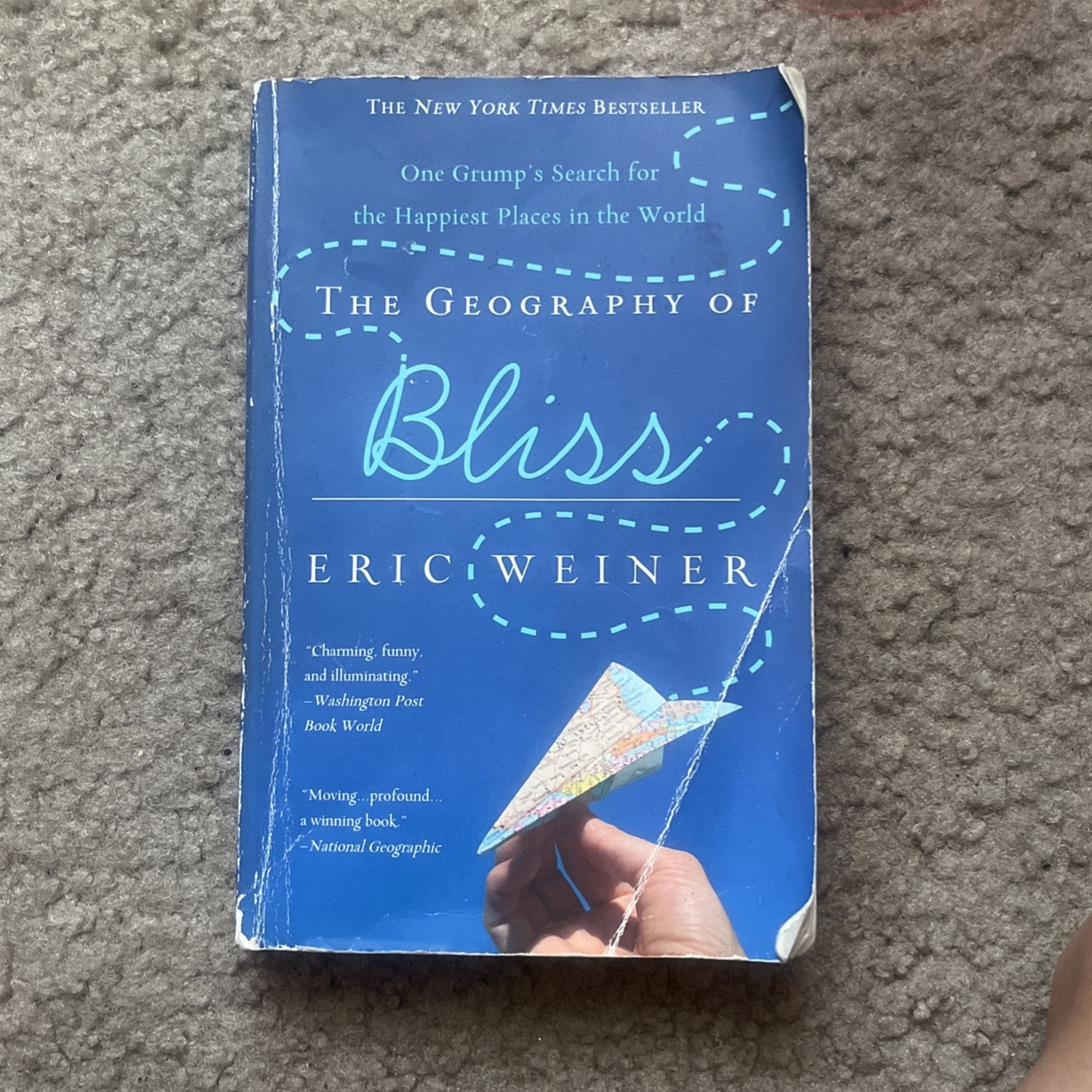 The Geography Of Bliss By Eric Weiner