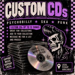 Custom CDs – Psychobilly, Ska & Punk +more NOT FREE READ DESCRIPTION