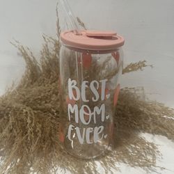 Best Mom Ever Cup