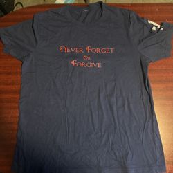 Never Forget Or Forgive 9-11 Shirt XL