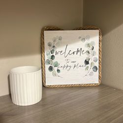 Welcome To My Happy Place Sign