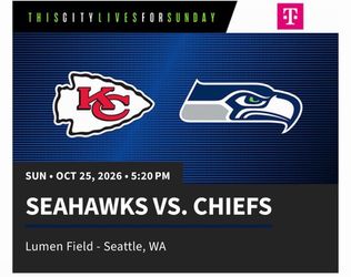 2 Section 339 Row Q tickets - Chiefs vs Seahawks