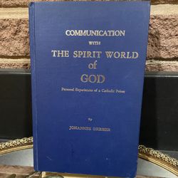 Communication With The Spirit World Of God